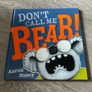 Don’t Call Me Bear Kids Book